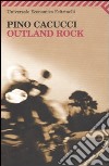 Outland rock libro