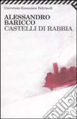 Castelli di rabbia libro