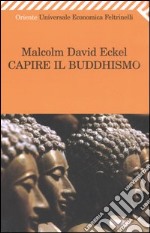 Capire il buddhismo libro