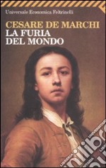 La furia del mondo libro