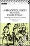 Faust e Urfaust. Testo tedesco a fronte. Vol. 2 libro di Goethe Johann Wolfgang Amoretti G. V. (cur.)