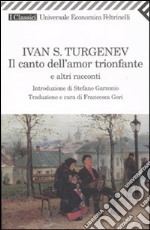 Il canto dell'amor trionfante e altri racconti libro