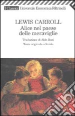 Alice nel paese delle meraviglie. Testo inglese a fronte libro