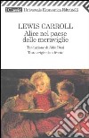 Alice nel paese delle meraviglie. Testo inglese a fronte libro