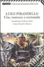 Uno, nessuno e centomila libro