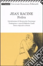 Fedra. Testo francese a fronte libro