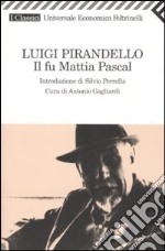 Il fu Mattia Pascal libro