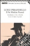 Il fu Mattia Pascal libro