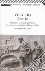 Eneide. Testo latino a fronte libro