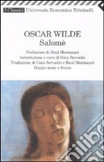 Salomé. Testo francese e inglese a fronte libro