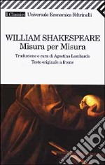 Misura per misura. Testo inglese a fronte libro