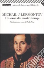 Un eroe dei nostri tempi libro