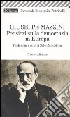 Pensieri sulla democrazia in Europa libro