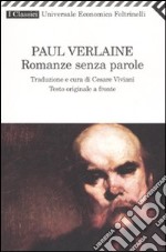 Romanze senza parole. Testo francese a fronte libro