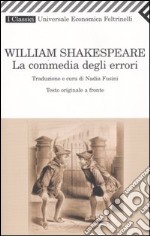 La commedia degli errori. Testo inglese a fronte libro