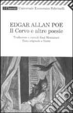 Il Corvo e altre poesie. Testo inglese a fronte libro