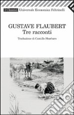 Tre racconti libro