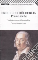 Poesie scelte. Testo tedesco a fronte libro