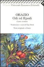 Odi ed epodi. Canto secolare. Testo latino a fronte libro