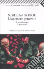 L'ispettore generale-Il matrimonio-I giocatori libro