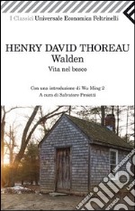 Walden. Vita nel bosco libro