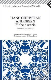 Fiabe e storie. Ediz. integrale libro