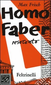 Homo faber. Resoconto. Ediz. speciale libro