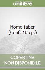 Homo faber (Conf. 10 cp.) libro