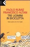 Tre uomini in bicicletta libro
