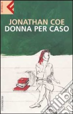 Donna per caso libro