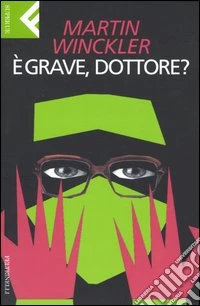 E grave dottore? libro