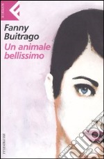 Un animale bellissimo