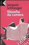 Filosofia da camera libro