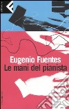 Le mani del pianista libro