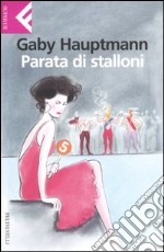 Parata di stalloni libro