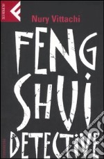 Feng shui detective libro