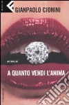 A quanto vendi l'anima libro