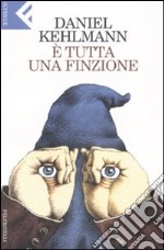 E tutta una finzione libro