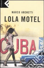 Lola motel libro