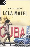 Lola motel libro