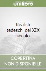 Realisti tedeschi del XIX secolo libro