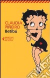 Betibú libro di Piñeiro Claudia