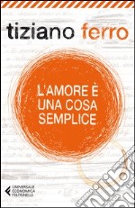 L'amore è una cosa semplice libro