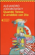 Quando Teresa si arrabbiò con Dio libro