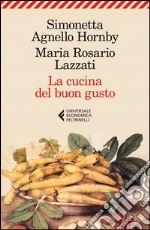 La cucina del buon gusto libro