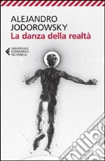 La danza della realtà libro