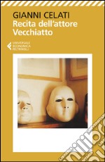 Recita dell'attore Vecchiatto libro