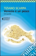 Venezia è un pesce libro