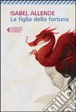 La Figlia della fortuna libro