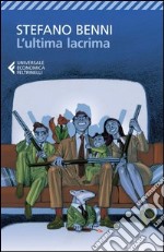 L'ultima lacrima libro